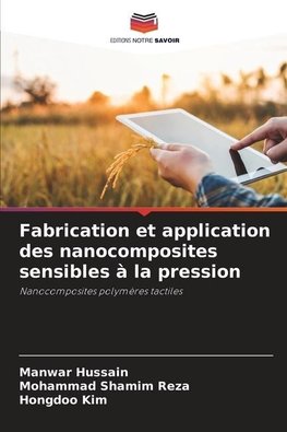 Fabrication et application des nanocomposites sensibles à la pression