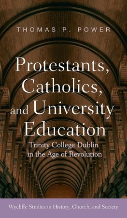 Protestants, Catholics, and University Education