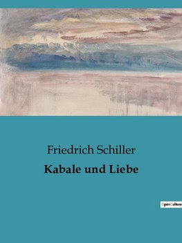 Kabale und Liebe