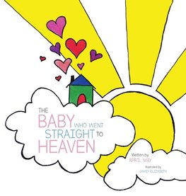 The Baby Who Went Straight to Heaven