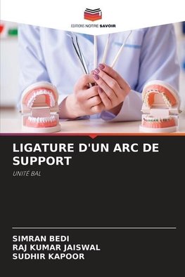 LIGATURE D'UN ARC DE SUPPORT