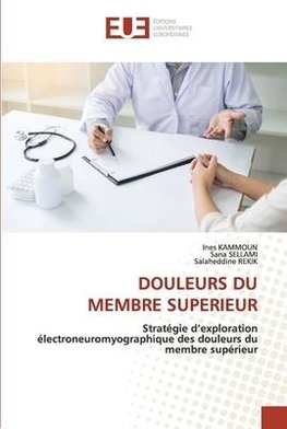 DOULEURS DU MEMBRE SUPERIEUR