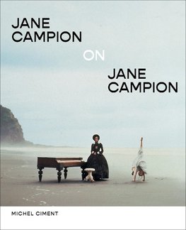 Jane Campion on Jane Campion