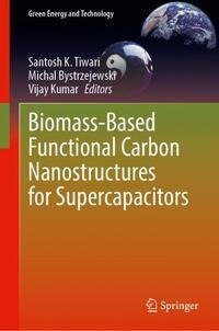 Biomass-Based Functional Carbon Nanostructures for Supercapacitors