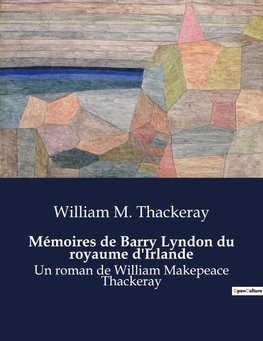 Mémoires de Barry Lyndon du royaume d'Irlande