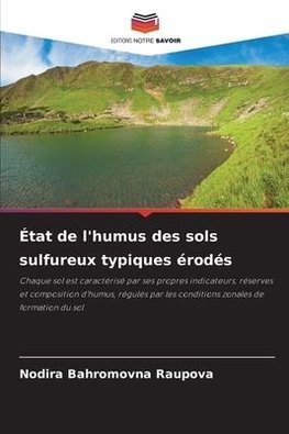 État de l'humus des sols sulfureux typiques érodés