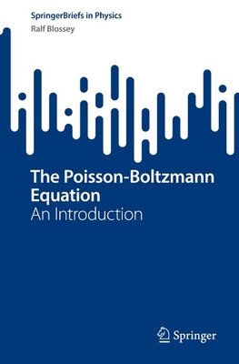 The Poisson-Boltzmann Equation