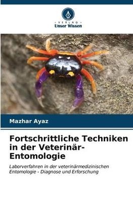 Fortschrittliche Techniken in der Veterinär-Entomologie