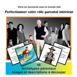 Vivre en harmonie avec le monde réal  Vol 4