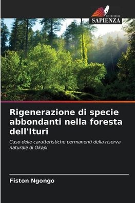 Rigenerazione di specie abbondanti nella foresta dell'Ituri