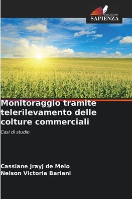 Monitoraggio tramite telerilevamento delle colture commerciali