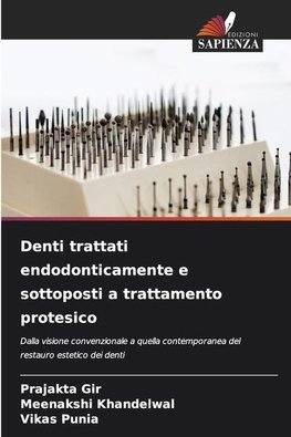 Denti trattati endodonticamente e sottoposti a trattamento protesico