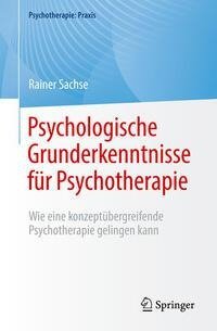 Psychologische Grunderkenntnisse für Psychotherapie