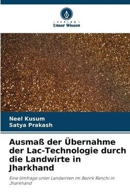 Ausmaß der Übernahme der Lac-Technologie durch die Landwirte in Jharkhand