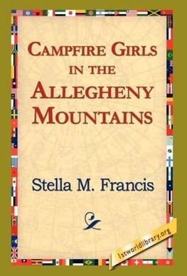 Campfire Girls in the Allegheny Mountains