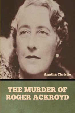 The Murder of Roger Ackroyd