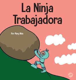 La Ninja Trabajadora