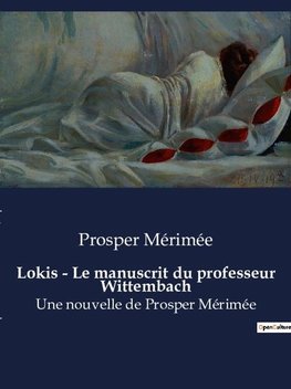 Lokis - Le manuscrit du professeur Wittembach