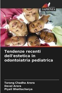 Tendenze recenti dell'estetica in odontoiatria pediatrica