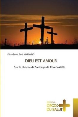 DIEU EST AMOUR