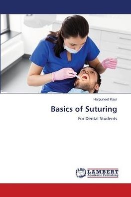 Basics of Suturing