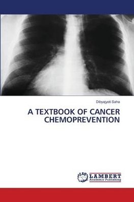 A TEXTBOOK OF CANCER CHEMOPREVENTION