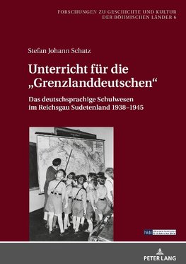 Unterricht für die «Grenzlanddeutschen».