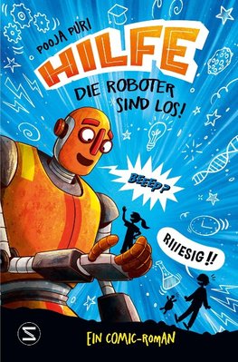 Hilfe, die Roboter sind los!