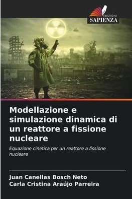 Modellazione e simulazione dinamica di un reattore a fissione nucleare