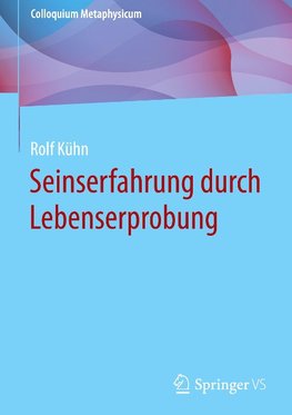 Seinserfahrung durch Lebenserprobung