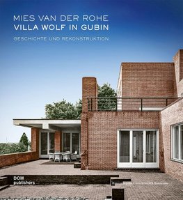 Mies van der Rohe. Villa Wolf in Gubin