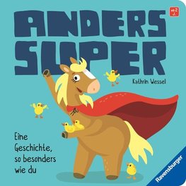 Anders super - Ein Pappbilderbuch zum Thema Inklusion, ab 2 Jahren