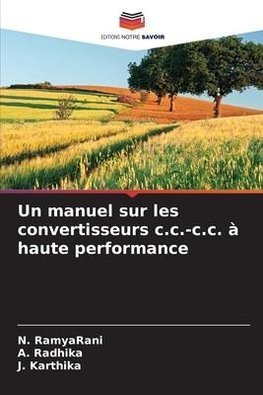 Un manuel sur les convertisseurs c.c.-c.c. à haute performance