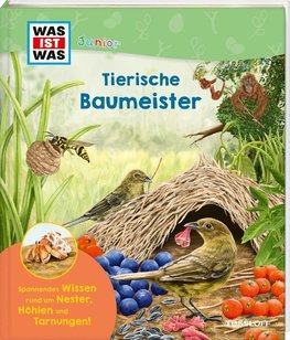 WAS IST WAS Junior Tierische Baumeister