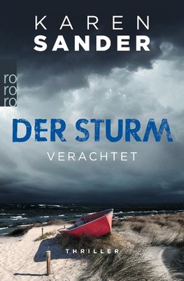 Der Sturm: Verachtet