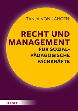 Recht und Management ¿für sozialpädagogische Fachkräfte