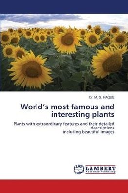 World¿s most famous and interesting plants