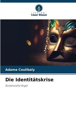 Die Identitätskrise