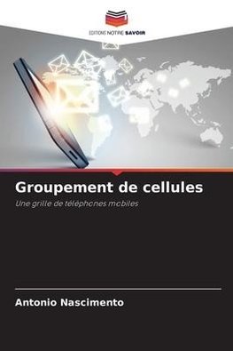 Groupement de cellules