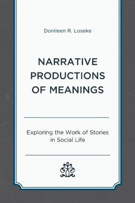 Narrative Productions of Meanings