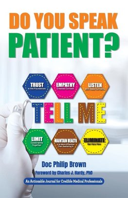 Do You Speak Patient?