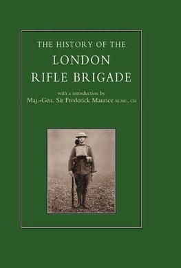 History of the London Rifle Brigade 1859-1919