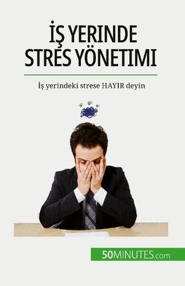 ¿¿ yerinde stres yönetimi