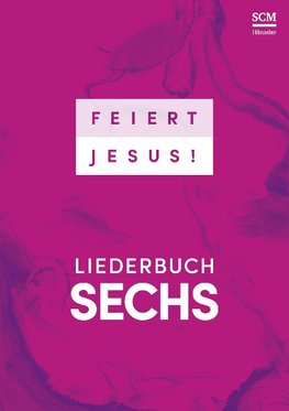 Feiert Jesus! 6 - Ringbuch