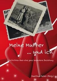 Meine Mutter ... und ich