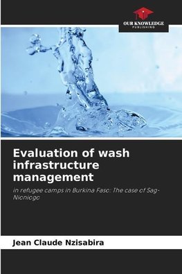 Evaluation of wash infrastructure management