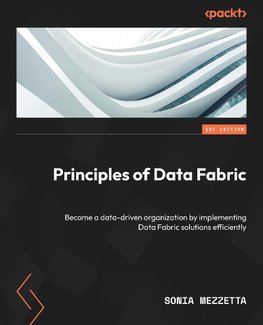 Principles of Data Fabric