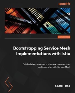 Bootstrapping Service Mesh Implementations with Istio