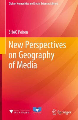 New Perspectives on Geography of Media