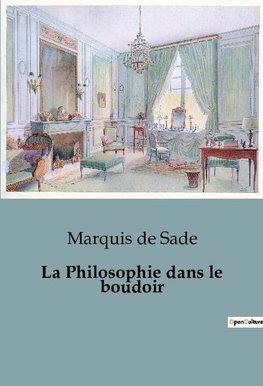 La Philosophie dans le boudoir